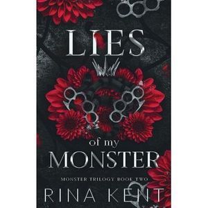 Lies of My Monster: Special Edition Print -- Rina Kent